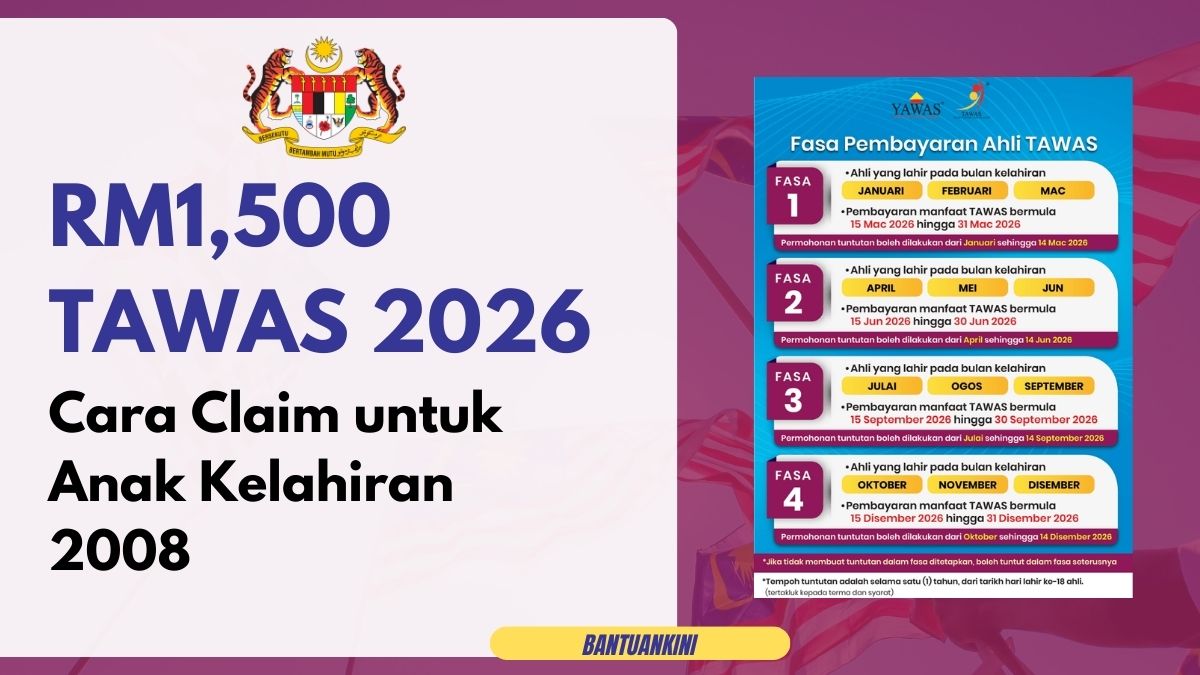 RM1,500 TAWAS 2026 Cara Claim untuk Anak Kelahiran 2008