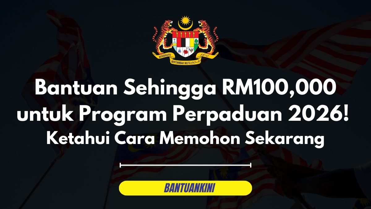 Bantuan Sehingga RM100,000 untuk Program Perpaduan 2026! Ketahui Cara Memohon Sekarang