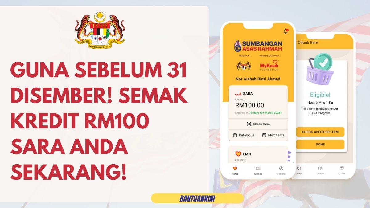 GUNA SEBELUM 31 DISEMBER! SEMAK KREDIT RM100 SARA ANDA SEKARANG!