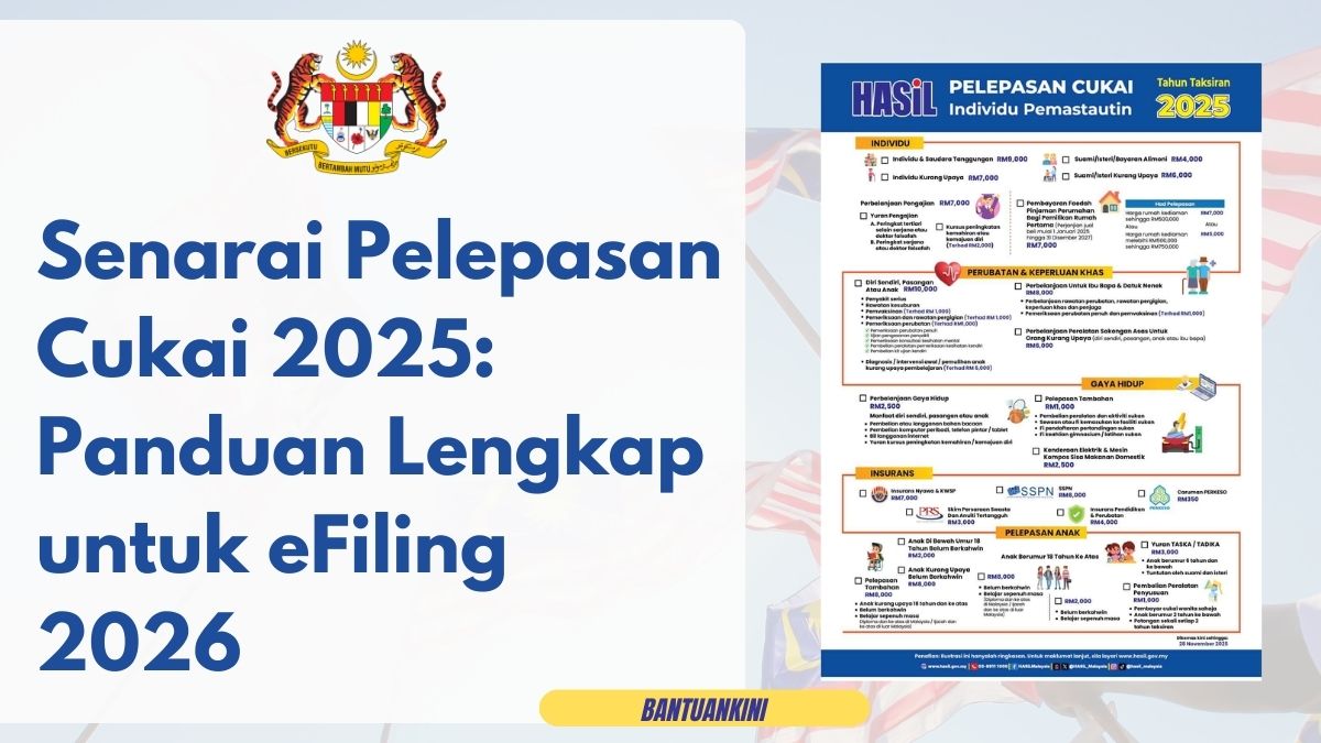 Senarai Pelepasan Cukai 2025: Panduan Lengkap untuk eFiling 2026