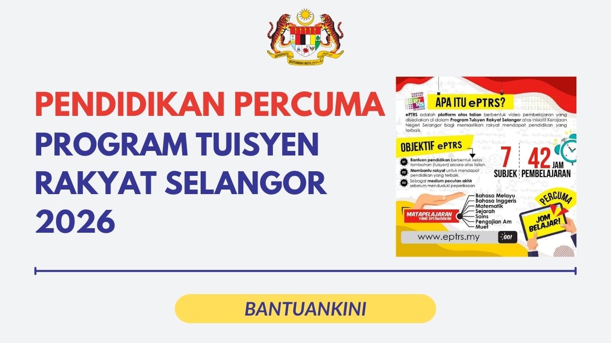 PENDIDIKAN PERCUMA PROGRAM TUISYEN RAKYAT SELANGOR 2026