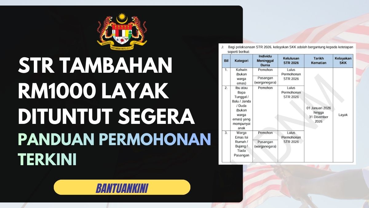 STR TAMBAHAN RM1000 LAYAK DITUNTUT SEGERA PANDUAN PERMOHONAN TERKINI