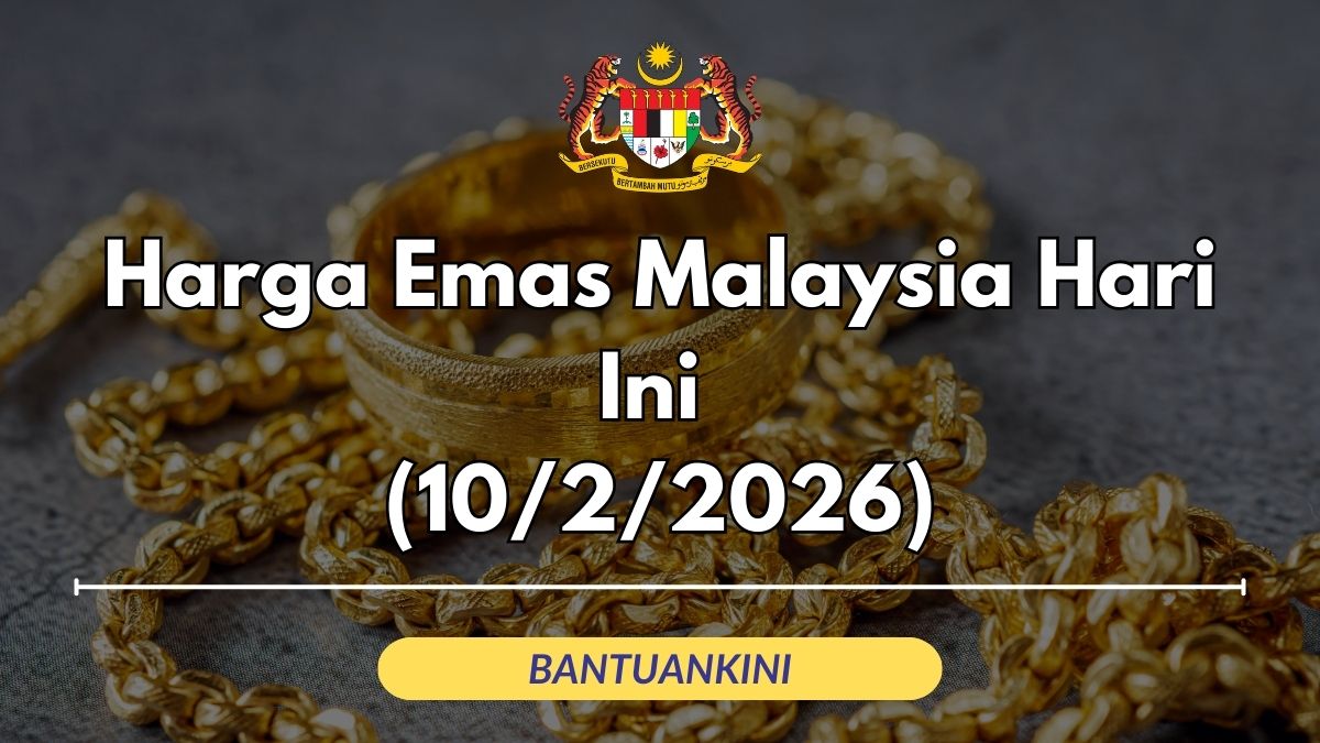 📊 Harga Emas Malaysia Hari Ini (10/2/2026)