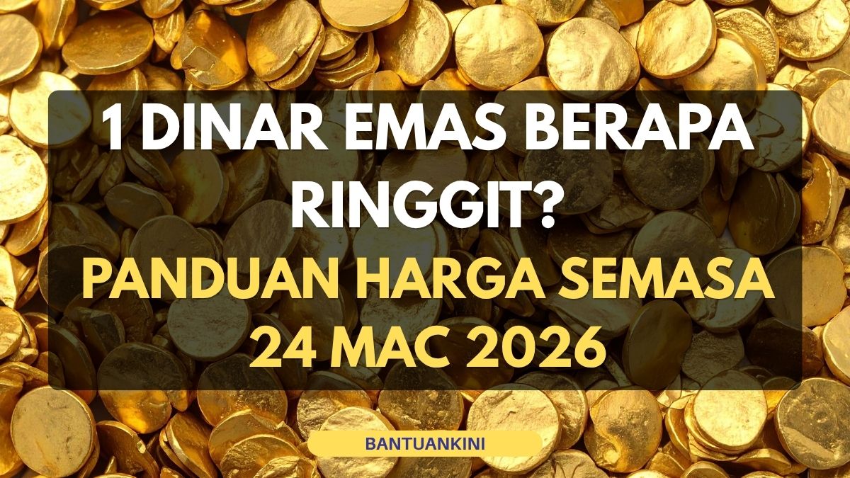 1 DINAR EMAS BERAPA RINGGIT? PANDUAN HARGA SEMASA 24 MAC 2026
